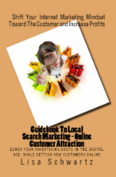 “Guidebook To Local Search Marketing – Online Customer Attraction”
